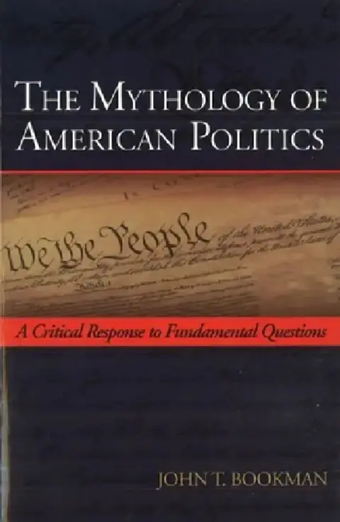 Cover of The Mythology of American Politics