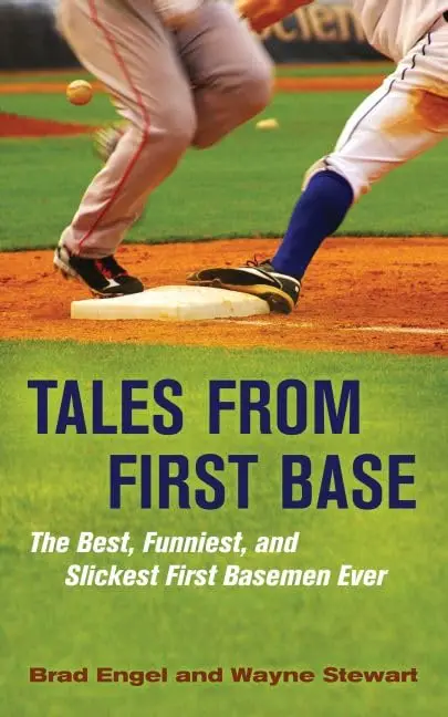 Cover of Tales from First Base
