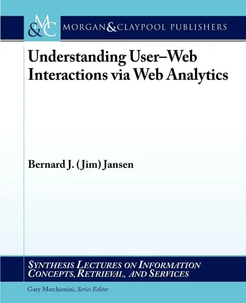 Cover of Understanding User-Web Interactions via Web Analytics