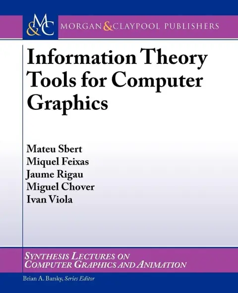 Cover of Information Theory Tools for Computer Graphics