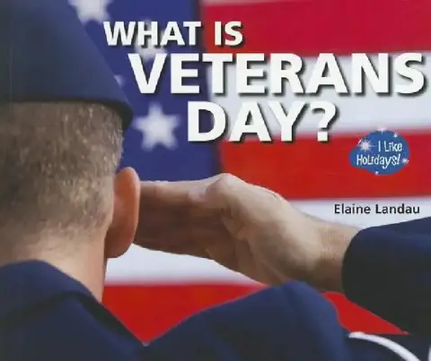Cover of What Is Veterans Day?