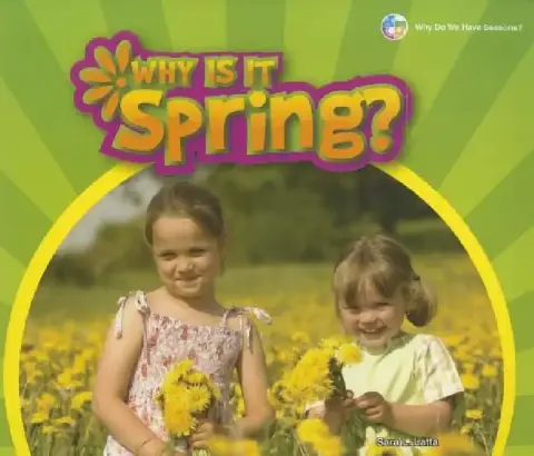 Cover of Why Is It Spring?