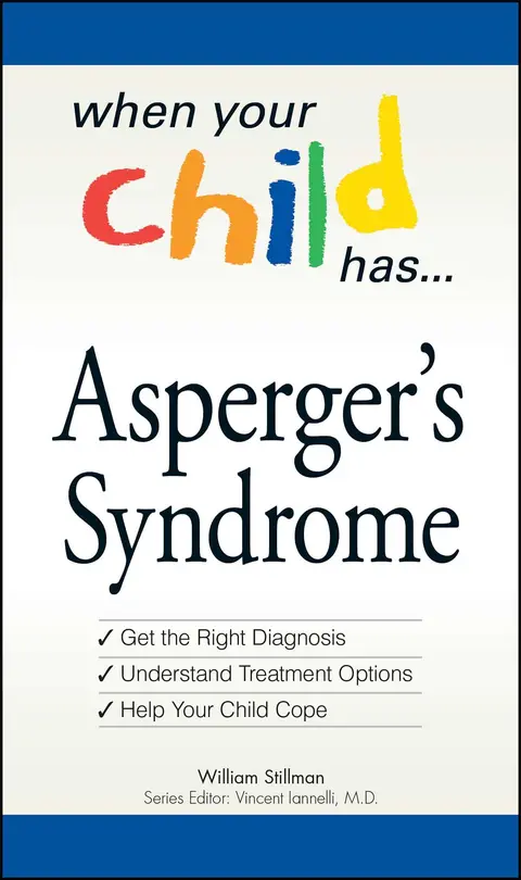 Cover of When Your Child Has Asperger's Syndrome