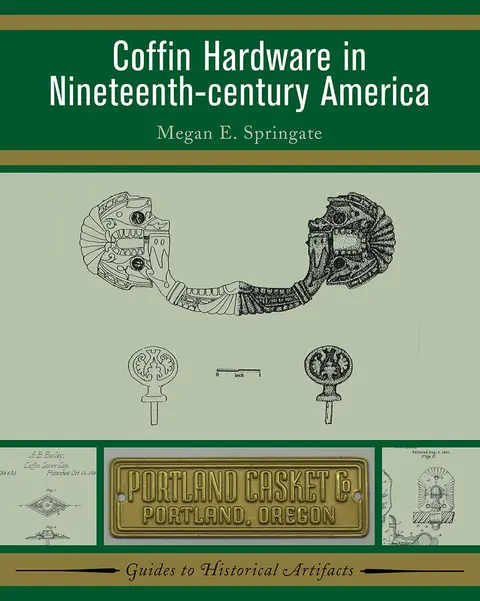 Cover of Coffin Hardware in Nineteenth Century America