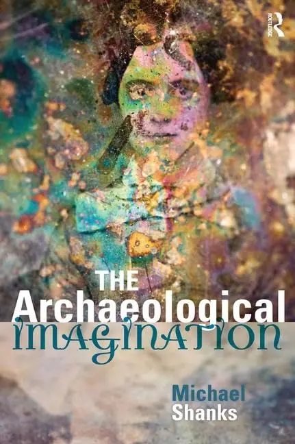 Cover of The Archaeological Imagination