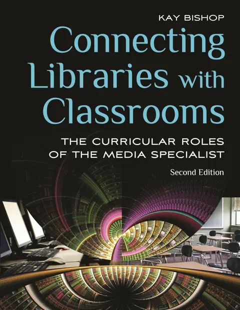 Cover of Connecting Libraries with Classrooms