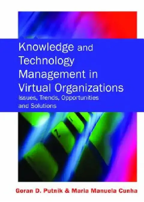 Cover of Knowledge and Technology Management in Virtual Organizations
