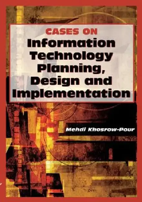 Cover of Cases on Information Technology Planning, Design and Implementation