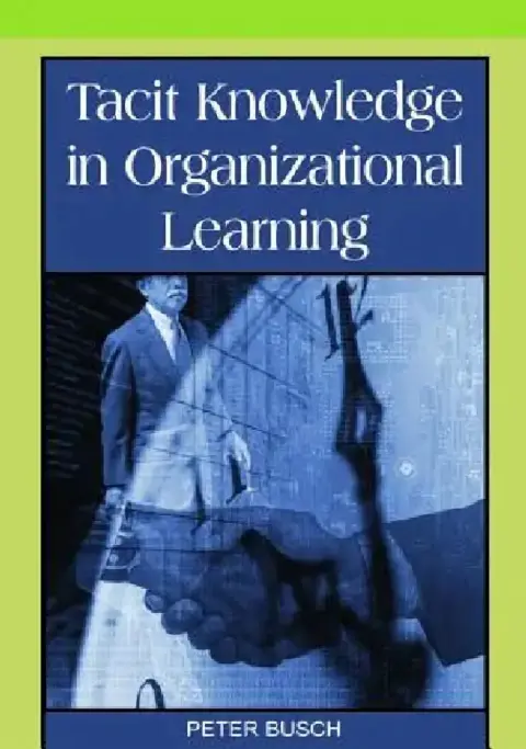 Cover of Tacit Knowledge in Organizational Learning