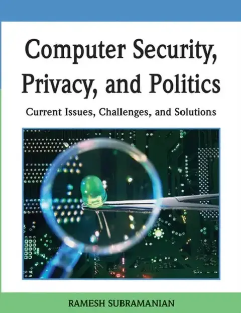 Cover of Computer Security, Privacy, and Politics