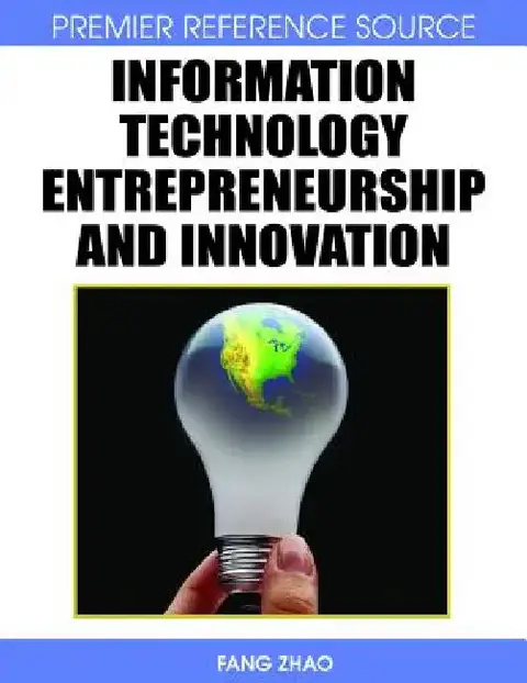 Cover of Information Technology Entrepreneurship and Innovation