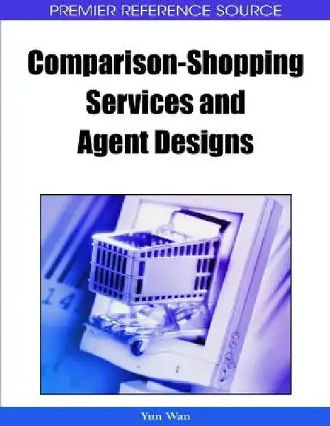 Cover of Comparison-Shopping Services and Agent Designs