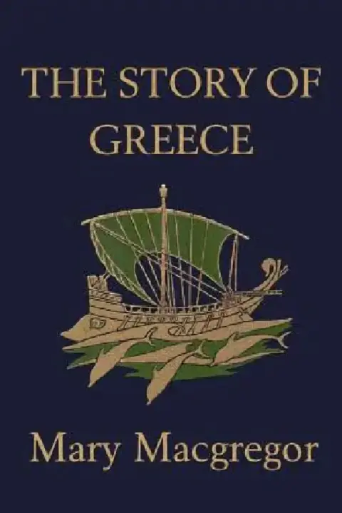 Cover of The Story of Greece (Yesterday's Classics)