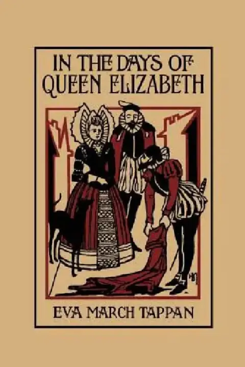 Cover of In the Days of Queen Elizabeth (Yesterday's Classics)