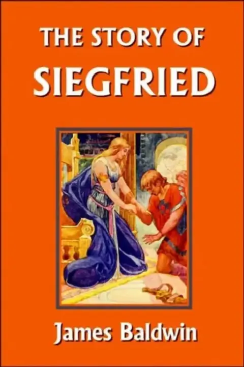 Cover of The Story of Siegfried (Yesterday's Classics)
