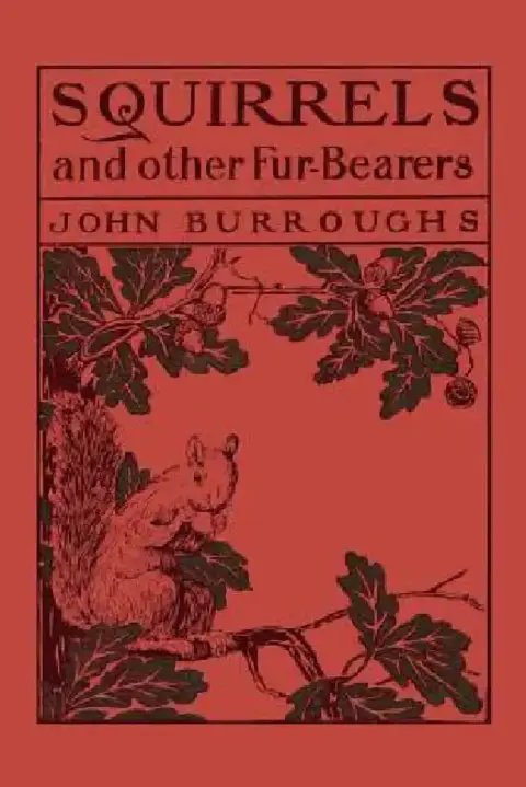 Cover of Squirrels and Other Fur-Bearers (Yesterday's Classics)