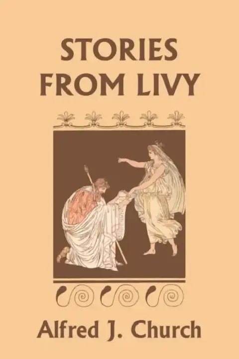 Cover of Stories from Livy (Yesterday's Classics)