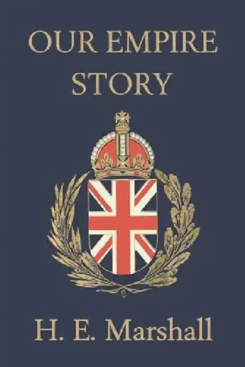 Cover of Our Empire Story (Yesterday's Classics)