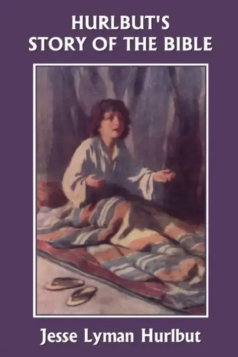 Cover of Hurlbut's Story of the Bible, Original Edition (Yesterday's Classics)