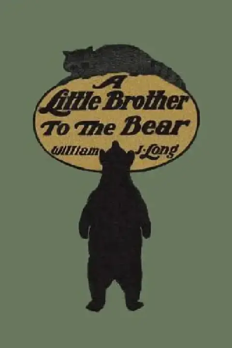 Cover of A Little Brother to the Bear (Yesterday's Classics)