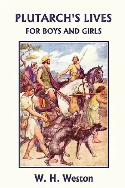 Cover of Plutarch's Lives for Boys and Girls (Yesterday's Classics)