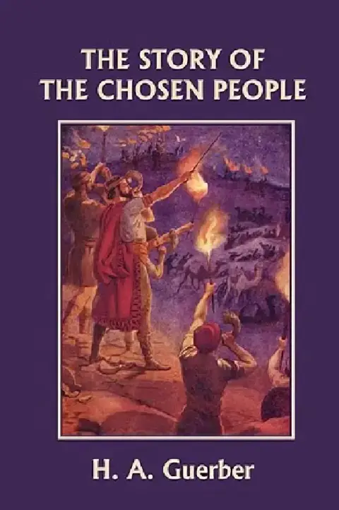 Cover of The Story of the Chosen People (Yesterday's Classics)
