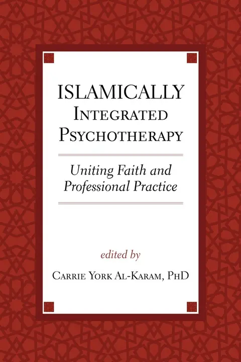 Cover of Islamically Integrated Psychotherapy