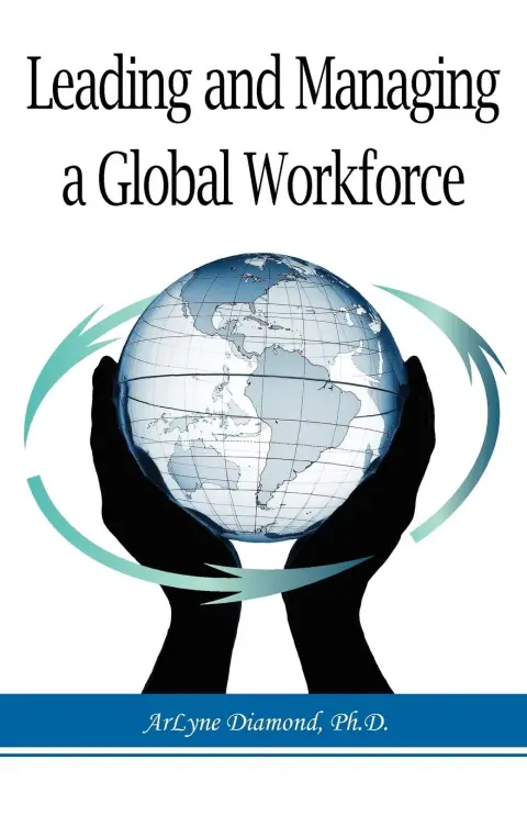 Cover of Leading and Managing a Global Workforce