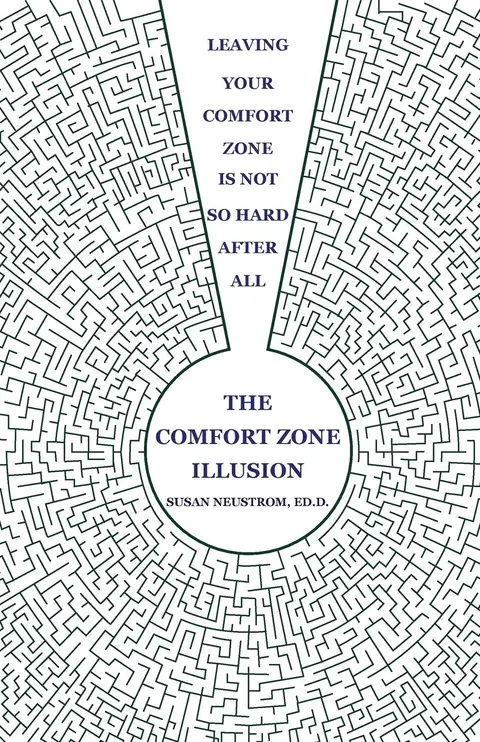 Cover of The Comfort Zone Illusion
