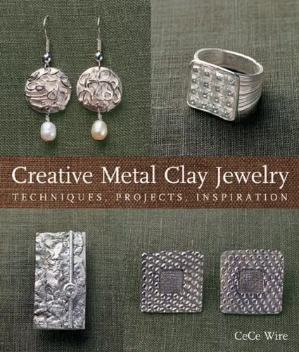 Cover of Creative Metal Clay Jewelry