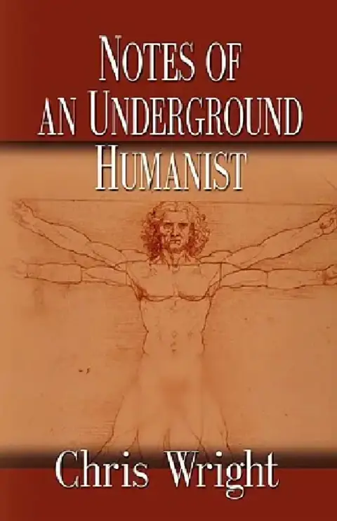 Cover of Notes of an Underground Humanist