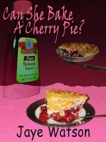 Cover of Can She Bake A Cherry Pie?