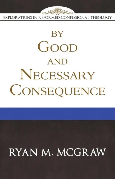 Cover of By Good and Necessary Consequence