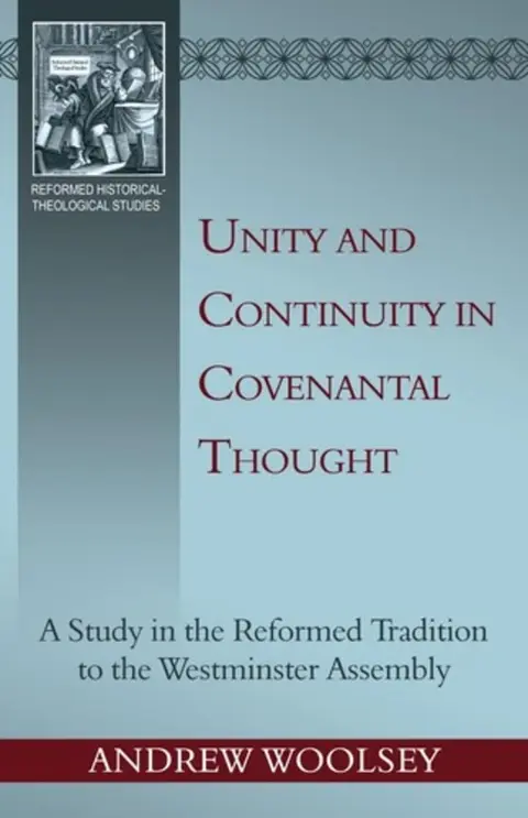 Cover of Unity and Continuity in Covenantal Thought