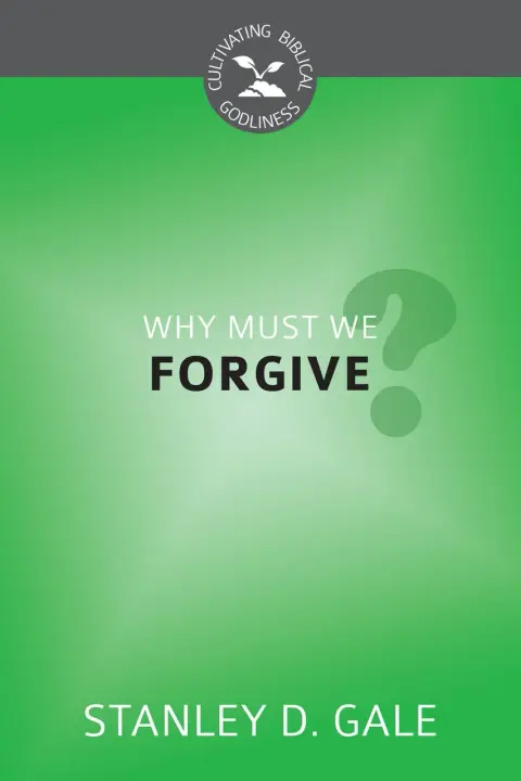 Cover of Why Must We Forgive?