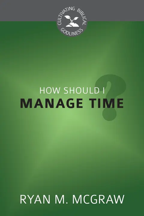 Cover of How Should I Manage Time?