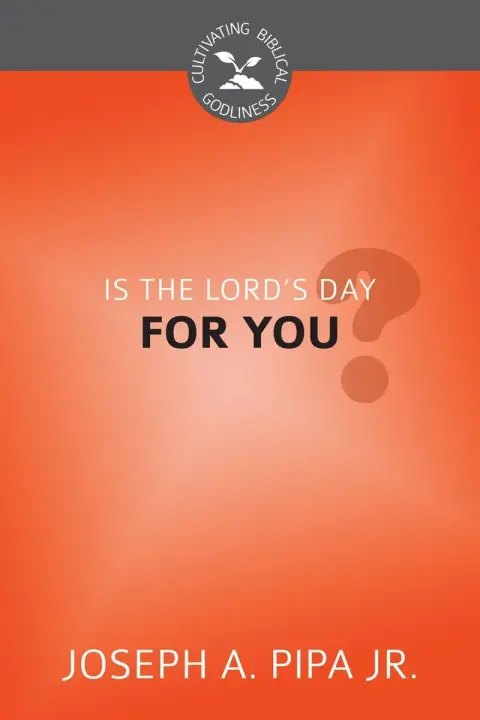 Cover of Is the Lord's Day for You?
