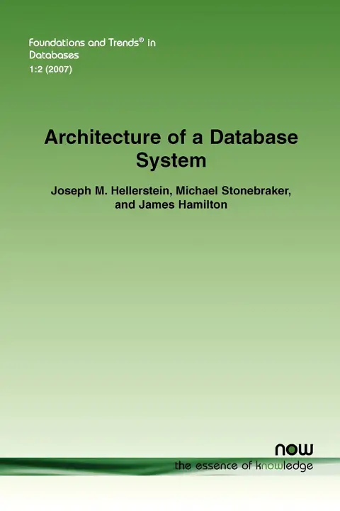 Cover of Architecture of a database system