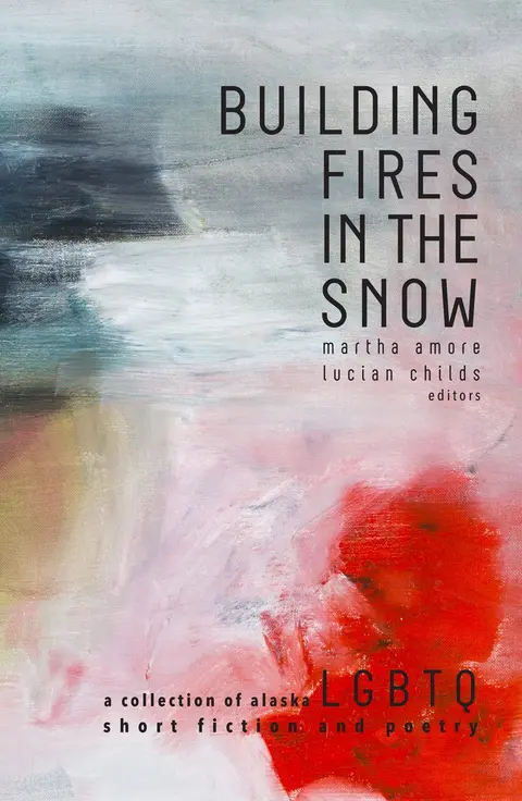 Cover of Building Fires in the Snow
