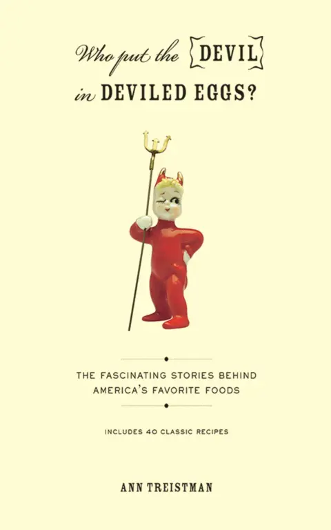 Cover of Who Put the Devil in Deviled Eggs?