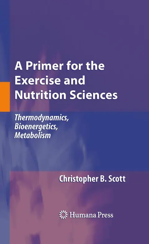 Cover of A Primer for the Exercise and Nutrition Sciences