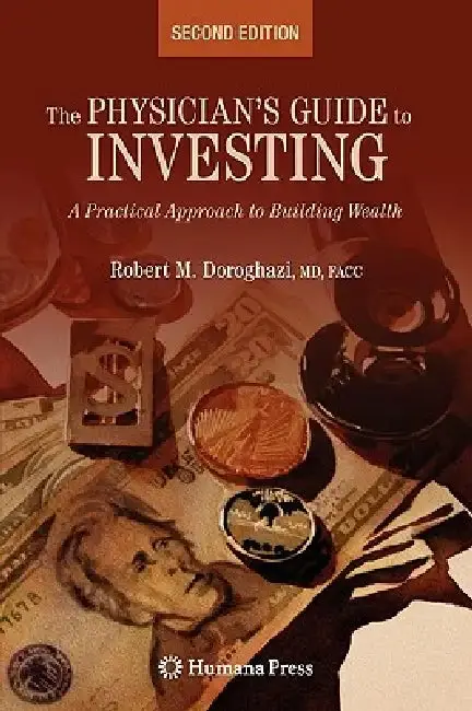 Cover of The Physician's Guide to Investing