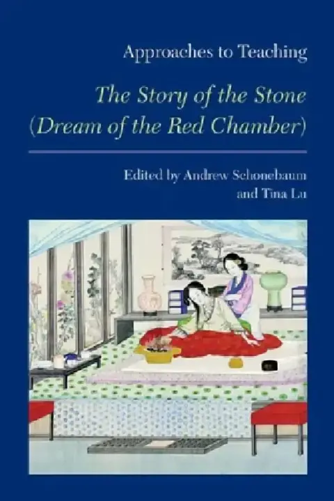 Cover of Approaches to Teaching the Story of the Stone (Dream of the Red Chamber)