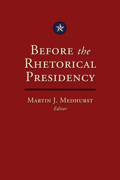 Cover of Before the Rhetorical Presidency
