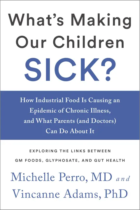 Cover of What's Making Our Children Sick?