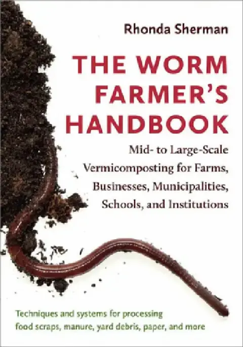 Cover of The Worm Farmer's Handbook