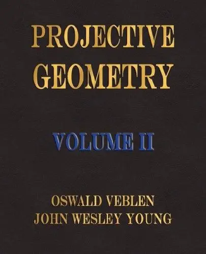 Cover of Projective Geometry - Volume II