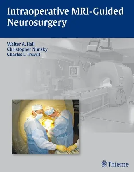 Cover of Intraoperative MRI-Guided Neurosurgery