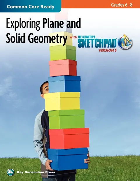 Cover of Exploring Plane and Solid Geometry in Grades 6-8 with the Geometer's Sketchpad Version 5