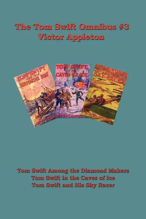 Cover of Tom Swift Omnibus #3